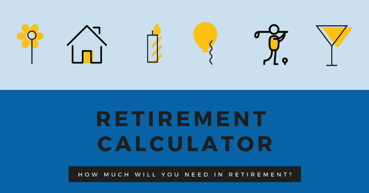 Retirement Calculator Work out how much you need to Retire